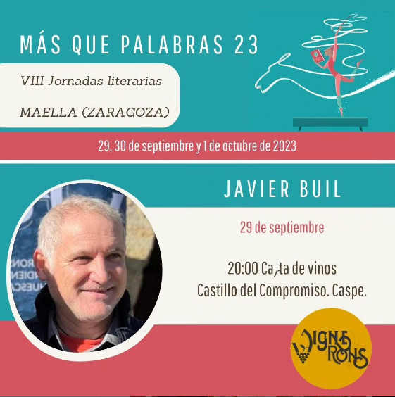 Cata de Vinos Vignerons de Huesca: “Más que palabras 23 – 29 Septiembre 2023 – Maella (Zaragoza)”